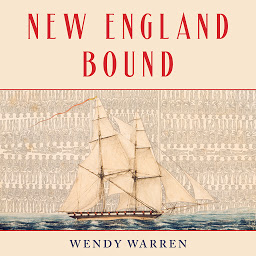 Imagem do ícone New England Bound: Slavery and Colonization in Early America