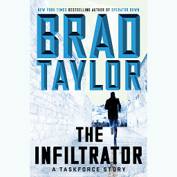Icon image The Infiltrator: A Taskforce Story