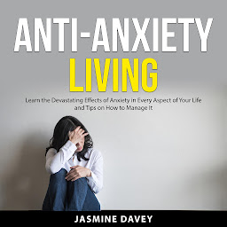 Icon image Anti-Anxiety Living