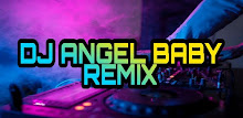 DJ Angel Baby Remix Offline APK