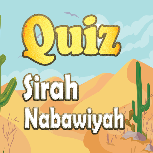 Quiz Sirah Nabawiyah
