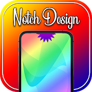 Custom Notch Design