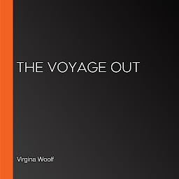 Icon image The voyage out