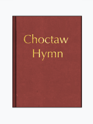 Choctaw Hymns
