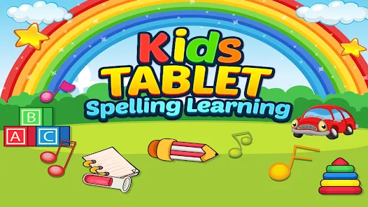 Kids Tablet Spelling Learning - Apps on Google Play