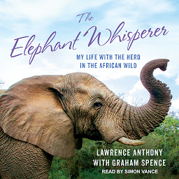 Icon image The Elephant Whisperer (Young Readers Adaptation): My Life with the Herd in the African Wild