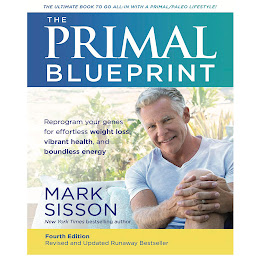 Icon image The New Primal Blueprint: Reprogram Your Genes for Effortless Weight Loss, Vibrant Health and Boundless Energy