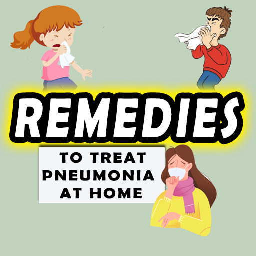 Remedies to Treat Pneumonia at
