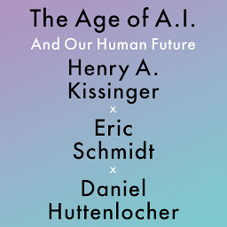 Icon image The Age of AI: And Our Human Future