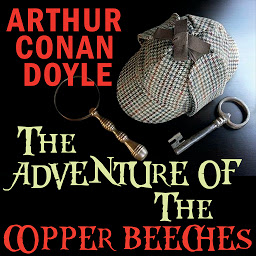Obrázek ikony The Adventure of the Copper Beeches: The Adventures of Sherlock Holmes