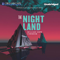 Icon image The Night Land: A Love Tale