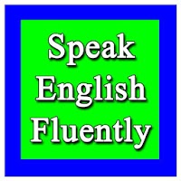 Speak English Fluently