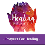 Cover Image of Herunterladen PRAYERS FOR HEALING  APK