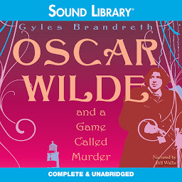 Icon image Oscar Wilde and a Game Called Murder