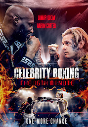 Icon image Celebrity Boxing: The 16th Minute