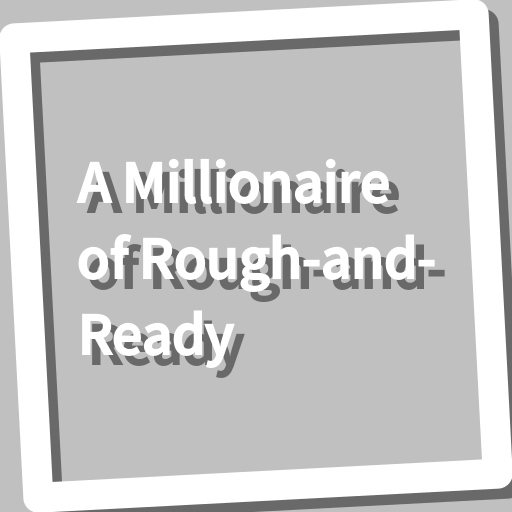Book, A Millionaire of Rough-a logo