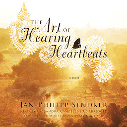 Icon image The Art of Hearing Heartbeats: A Novel