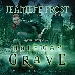 Halfway to the Grave: A Night Huntress Novel की आइकॉन इमेज