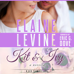 Icon image Kit and Ivy: A Red Team Wedding Novella