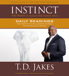 Obraz ikony: INSTINCT Daily Readings: 100 Insights That Will Uncover, Sharpen and Activate Your Instincts