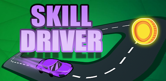 Skill driver