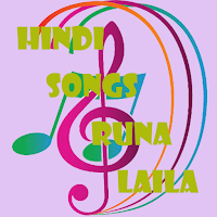 HINDI SONGS RUNA LAILA