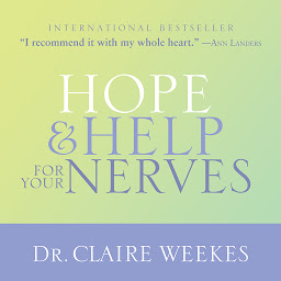 Symbolbild für Hope and Help for Your Nerves