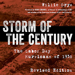 Icon image Storm of the Century: The Labor Day Hurricane of 1935, Revised Edition