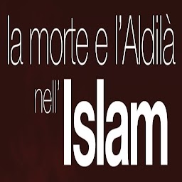 La morte e lAldila nellIslam for  Android – Latest Version & Features app icon
