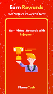 FlameCash: Earn Rewards