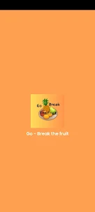 Go - Break the fruit