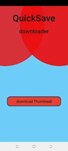 QuickSave:Thumbnail Downloader