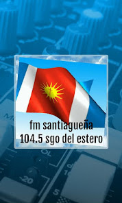 Imágen 1 FM Santiagueña Santiago android