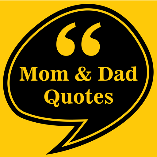 Mom & Dad Quotes