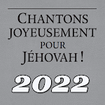 Cover Image of Télécharger Chantons joyeusement Jéhovah 24.0 APK