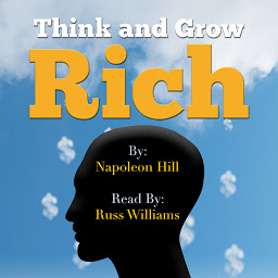 Icon image Think and Grow Rich - Read By Russ Williams
