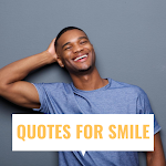 Cover Image of 下载 Quotes for Smile Happiness  APK