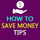 How to save money