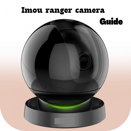 Imou ranger camera guide
