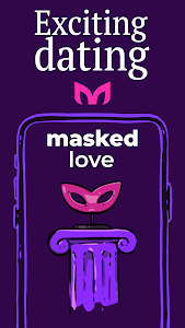 Masked Love - Anonymous dating Unknown
