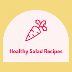 Cover Image of Herunterladen Healthy Salad Recipes 1.0 APK