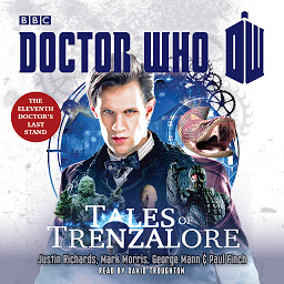 Icon image Doctor Who: Tales of Trenzalore: An 11th Doctor novel