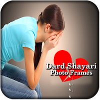 Dard Shayari Photo Frames