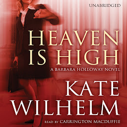 Icon image Heaven Is High: A Barbara Holloway Novel