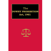 THE DOWRY PROHIBITION ACT, 1961