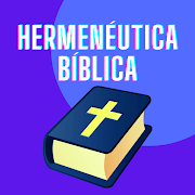 Hermenéutica Bíblica - Interpretación de la Biblia