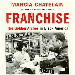 「Franchise: The Golden Arches in Black America」圖示圖片