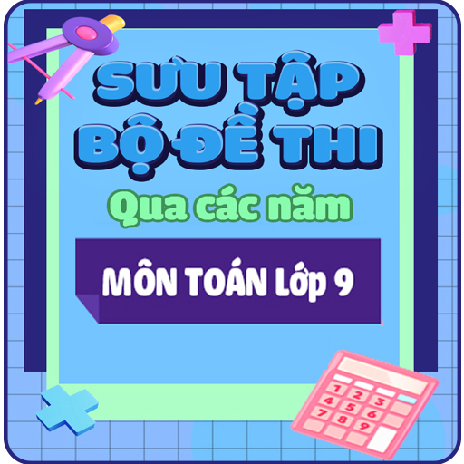 Toán Lớp 9 Bộ Đề Thi logo