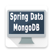 Learn Spring Data MongoDB with Real Apps
