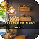 Cover Image of Tải xuống decoration light ideas  APK